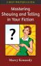 [Busy Writer's Guides 04] • Mastering Showing and Telling in Your Fiction